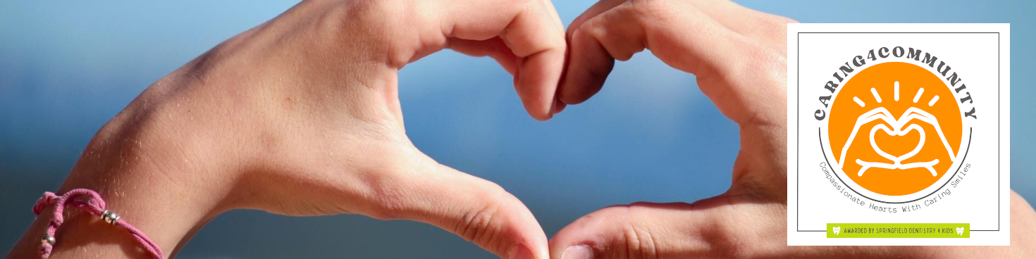 Caring4Community Caring4Community Springfield Dentistry 4 Kids